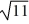 <strong>Suppose a ninth-order homogeneous linear differential equation with constant coefficients has these characteristic roots: -6i, -6i, 6i, 6i, , - , - , -6.2 Which of the following terms are part of the general solution of this equation? Here, C denotes an arbitrary real constant.Select all that apply.</strong> A) C t \sin (6 t) B) \mathrm{Ct} C) \mathrm{C} D) C \sqrt{11} E) C t^{2} e^{-\sqrt{11} t} F) C e^{\sqrt{11} t} \cos (6 t) G) C t^{2} \cos (6 t) H) \mathrm{Ce}-\sqrt{11} t