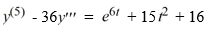 What is the form of a particular solution of the following nonhomogeneous differential equation? Use capital letters A, B, C, ... to represent arbitrary real constants. Do not actually solve for the constants.