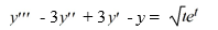 <strong>Use the method of variation of parameters to solve the following third-order nonhomogeneous differential equation: </strong> A) y=C_{1} e^{t}+C_{2} t e^{t}+C_{3} t^{2} e^{t}-\frac{2}{5} t^{\frac{5}{2}} e^{t} B) y=C_{1} e^{t}+C_{2} t e^{t}+C_{3} t^{2} e^{t}+\frac{8}{105} t^{\frac{7}{2}} e^{t} C) y=C_{1} e^{t}+C_{2} t e^{t}+C_{3} t^{2} e^{t}+\left(\frac{1}{7} t^{\frac{7}{2}}-\frac{2}{5} t^{\frac{7}{2}}\right) e^{t} D) y=C_{1} e^{-t}+C_{2} t e^{-t}+C_{3} t^{2} e^{-t}+\frac{8}{105} t^{\frac{7}{2}} e^{t} E) y=C_{1} e^{-t}+C_{2} t e^{-t}+C_{3} t^{2} e^{-t}+\left(\frac{1}{7} t^{\frac{7}{2}}-\frac{2}{5} t^{\frac{7}{2}}\right) e^{t} F) y=C_{1} e^{-t}+C_{2} t e^{-t}+C_{3} t^{2} e^{-t}-\frac{2}{5} t^{\frac{5}{2}} e^{t}