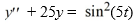 Use variation of parameters to find the general solution of the nonhomogeneous differential equation