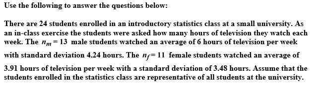 ? -The randomization distribution for - (where and are the sample mean amount of television watched by male and female students, respectively) is provided. Would it be appropriate to use the normal distribution to perform a test comparing the mean amount of television watched per week by male and female students at this university?