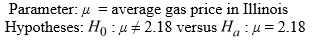 <strong>Use the following to answer the questions below: -Define the appropriate parameter(s) and state the hypotheses for testing if this sample provides evidence that the average gas price in Illinois exceeds the national average.</strong> A) B) C) D)