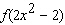 <strong>Write the equation using function notation.</strong> A) B) C) D) E)