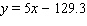 <strong>Find the linear equation that is the straight line through (25, -4.3)and increasing at a rate of 5 units of per unit of .</strong> A) B) C) D) E)