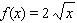 Find an equation of the tangent line to the graph of the function at the point that has x -coordinate . Hint : use point-slope formula to find the equation of the tangent line.