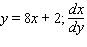 <strong>Compute the indicated derivative using the chain rule. </strong> A)-4 B)8 C) D)-2 E)