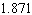 <strong>Find the area of the indicated region. Enclosed by and . (Round answer to four significant digits.)First use technology to determine approximately where the graphs cross.</strong> A) B) C) D) E)