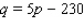 <strong>Calculate the producers surplus at the unit price for the supply following equation. </strong> A)$9.00 B)$18.00 C)$13.00 D)$16.00 E)$10.00