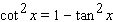 <strong>Starting with the identity , choose the right trigonometric identity.</strong> A) B) C) D) E)