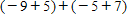 <strong>Add:  </strong> A) -6 B) 6 C) -2 D) 26 <div style=padding-top: 35px> 