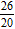 <strong>Write the equivalent of the fraction using a denominator of 26 . </strong> A) B) C) D) E)