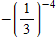 <strong>Simplify the numerical expression. </strong> A) 27 B) C) D) E) 256
