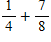 <strong>Complete the operation and simplify if necessary. </strong> A) B) C) D) E)