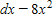 <strong>Use the distributive property to write the expression without parentheses. Simplify the result, if possible.</strong> A) B) C) D) E)