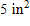 <strong>The width of a rectangle is 17 inches less than of its length. If the perimeter of the rectangle 98 inches, find the area of the rectangle. ( Hint: Find the width and the length first. )</strong> A) B) C) D) E)