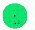 Find the area of the circle to the nearest tenth, if and a = 10 in. __________ in