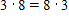 The statement illustrates the __________ (commutative or associative or distributive) property of multiplication.