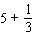 Perform the indicated operation.  