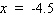 <strong>Simplify both sides of the equation as much as possible, and then solve. </strong> A) B) C) D) E)