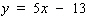 Use the equation   to find   when   is   .   __________