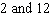 <strong>The sum of two numbers is One number is times the other. Find the numbers.</strong> A) B) C) D) E)