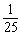 <strong>Write the expression with a positive exponent, and then simplify, when possible. </strong> A) B) C) D) E)