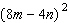 Perform the indicated operation.  