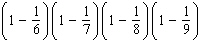<strong>Simplify the expression. Work inside parentheses first, and then divide out common factors. </strong> A) B) C) D) E)