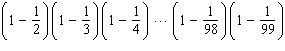 Simplify the expression. Work inside parentheses first, and then divide out common factors.