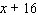 <strong>Perform the indicated operation. </strong> A) B) C) x D) E)