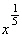 <strong>Assume the variable is positive, and find the root. </strong> A) B) C) D) E)
