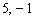 <strong>Simplify the pair of expressions. </strong> A) B) C) D) E)