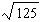 <strong>Simplify the radical expression as much as possible. </strong> A) B) C) D) E)