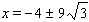 <strong>Solve the equation using the square root method. </strong> A) B) C) D) E)