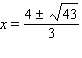 <strong>Solve the equation by using the quadratic formula. </strong> A) B) C) D) E)