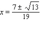 <strong>Solve the following equation by first multiplying both sides by the LCD and then applying the quadratic formula to the result. </strong> A) B) C) D) E)