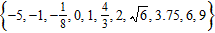 <strong>List the numbers in the set that are natural numbers. </strong> A) B) C) D) E)