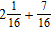 Perform the addition. Simplify the result when possible.  