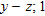 <strong>Let y = and z = . Write the phrase as an algebraic expression, and evaluate it. z less than y</strong> A) B) C) D) E)