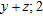 <strong>Let y = and z = . Write the phrase as an algebraic expression, and evaluate it. z less than y</strong> A) B) C) D) E)