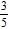 <strong>Find the slope of the line determined by this pair of points. (1, 3), (6, 6)</strong> A) B) C) D) E)