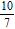 <strong>Find the slope of the line by finding the coordinates of two points on it. 10 x + 7 y = 1</strong> A) B) C) D) E)