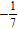 <strong>Find the slope of the line by finding the coordinates of two points on it. 10 x + 7 y = 1</strong> A) B) C) D) E)