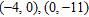 <strong>Find the equation of the line that contains the two given points. </strong> A) 4 y + 11 x = -44 B) 4 y + 11 x = 44 C) 4 y - 11 x = -11 D) 4 y - 11 x = -44 E) 4 y - 11 x = 44