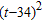 Solve the equation.   =  