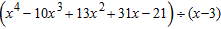 Perform the indicated division.  
