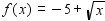 <strong>Graph the function. </strong> A) B) C) D) E)
