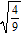 <strong>Write the quotient as the quotient of two radicals and simplify. </strong> A) B) C) D) E)