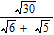 <strong>Find the following product and express your answer in simplest radical form. </strong> A) B) C) D) E)