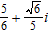 <strong>Write the expression in form. </strong> A) B) C) D) E)